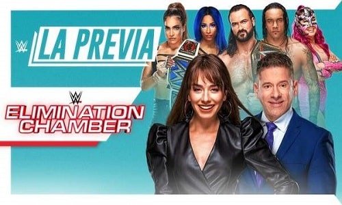 Watch WWE La Previa De Elimination Chamber 2/21/21 Full Show Full Show