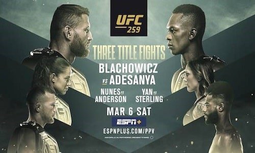 Watch UFC 259: Blachowicz vs. Adesanya 3/6/21 Full Show Full Show