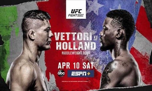 Watch UFC Fight Vegas 23: Vettori vs. Holland 4/10/21 10th April 2021 Full Show Live Online