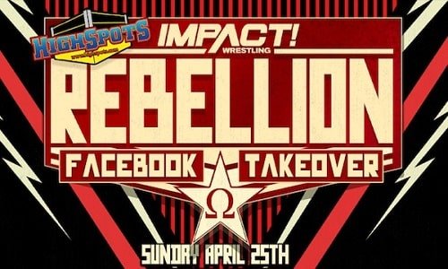 Watch iMPACT Wrestling: Rebellion 2021 4/25/21 Full Show