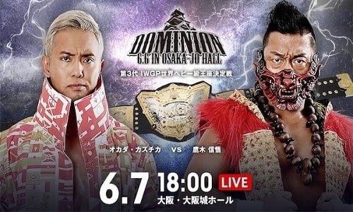 Watch NJPW DOMINION 6.6 in OSAKA-JO HALL 6/7/21 Full Show