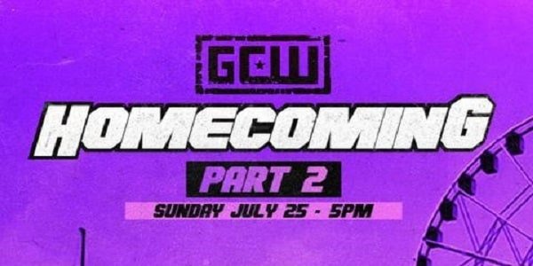 Watch GCW Homecoming 2021 Part 2 7/25/21 Full Show