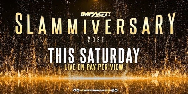 Watch iMPACT Wrestling Slammiversary 2021 7/17/20 Live Online Full Show