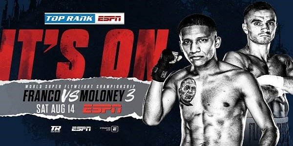 Watch Boxing: Franco vs. Moloney 8/14/21 Full Show