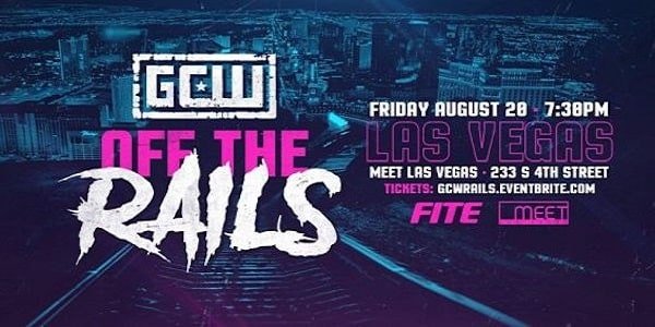 Watch GCW: Off The Rails 8/20/21 Full Show