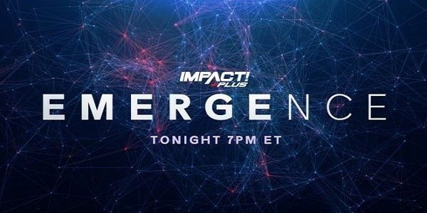 Watch iMPACT Wrestling: Emergence 8/20/21 Full Show