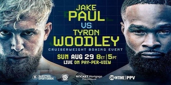 Watch Boxing: Jake Paul vs. Tyron Woodley 8/29/21 Full Show