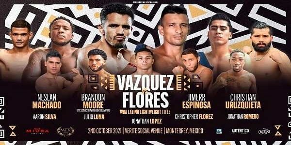 Vazquez v Flores 10/2/2021 Full Show
