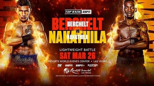 Berchelt v Nakathila 3/26/22-26th March 2022 Full Show