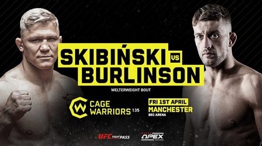 Cage Warriors 135 Skibinski v Burlinson 4/1/22-1st April 2022 Full Show