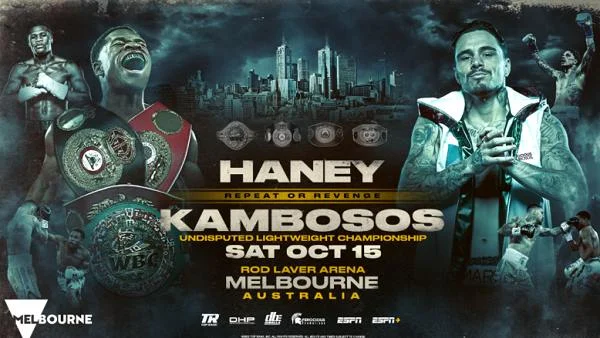 Haney Vs Kambosos 2 10/15/22 – 15th October 2022 Full Show