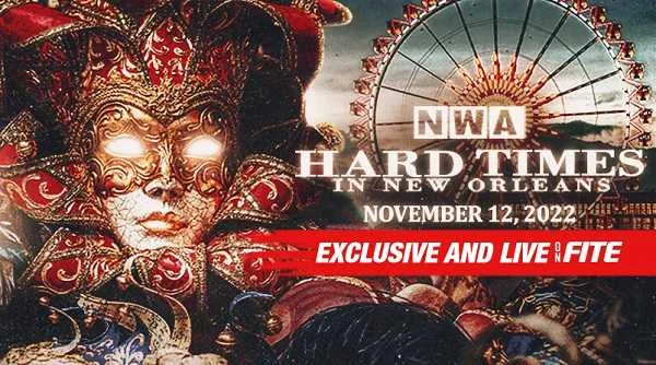 NWA: Hard Times In New Orleans 11/12/22 – 12th November 2022 Full Show