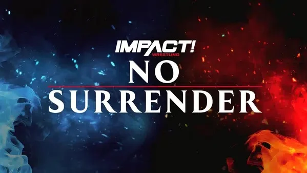 Impact Wrestling No Surrender 2023 2/24/23 – 24th February 2023 Full Show