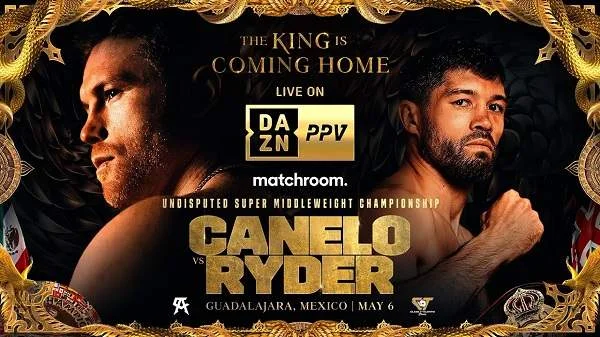 Dazn Boxing Canelo vs. Ryder 5/6/23 – 6th May 2023 Full Show