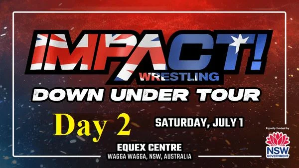 Impact Wrestling Down Under Day 2 7/1/23 – 1st July 2023 Full Show