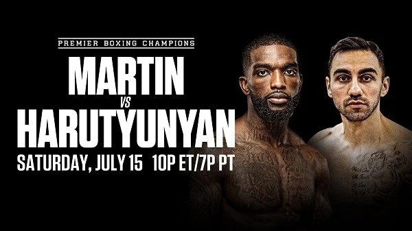 Martin vs Harutyunyan 7/15/23 – 15th July 2023 Full Show