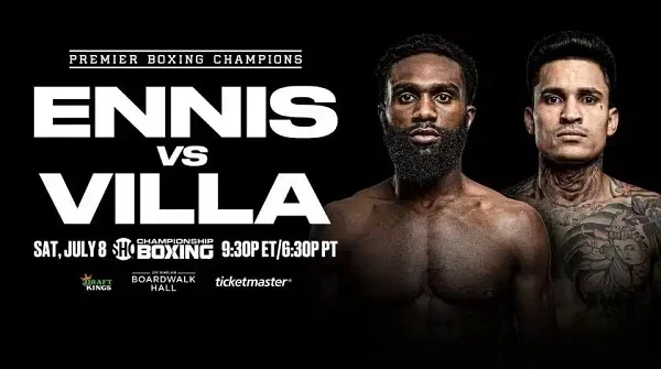 Showtime Boxing Ennis Vs Villa 7/8/23 – 8TH July 2023 Full Show