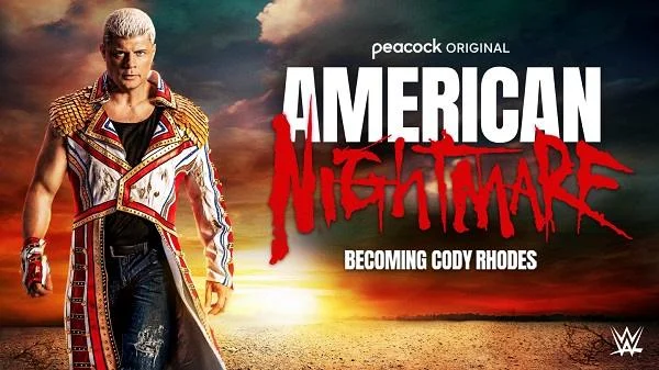 WWE The American Nightmare: Becoming Cody Rhodes Documentary 7/31/23 -31st July 2023 Full Show
