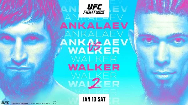 UFC Fight Night: Ankalaev vs. Walker 2 1/13/24 – 13th January 2024 Full Show