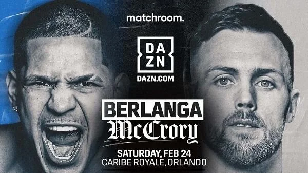 Berlanga vs. McCrory 2/24/24 – 24th February 2024 Full Show