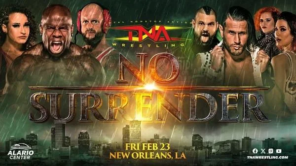 TNA Wrestling No Surrender 2/23/24 – 23rd February 2024 Full Show