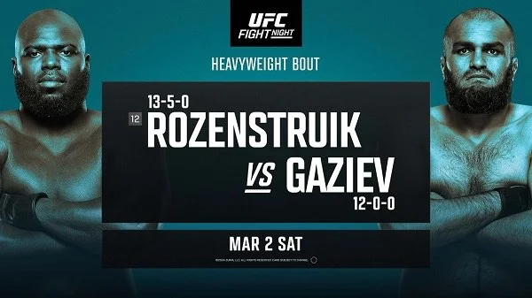 UFC Fight Night: Rozenstruik vs. Gaziev 3/2/24 – 2nd March 2024 Full Show